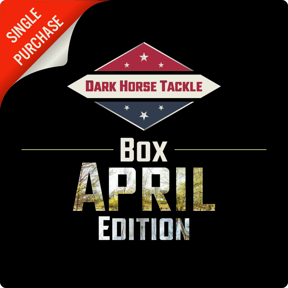 Dark Horse Tackle Box: ☔️April ‘26☔️ Edition