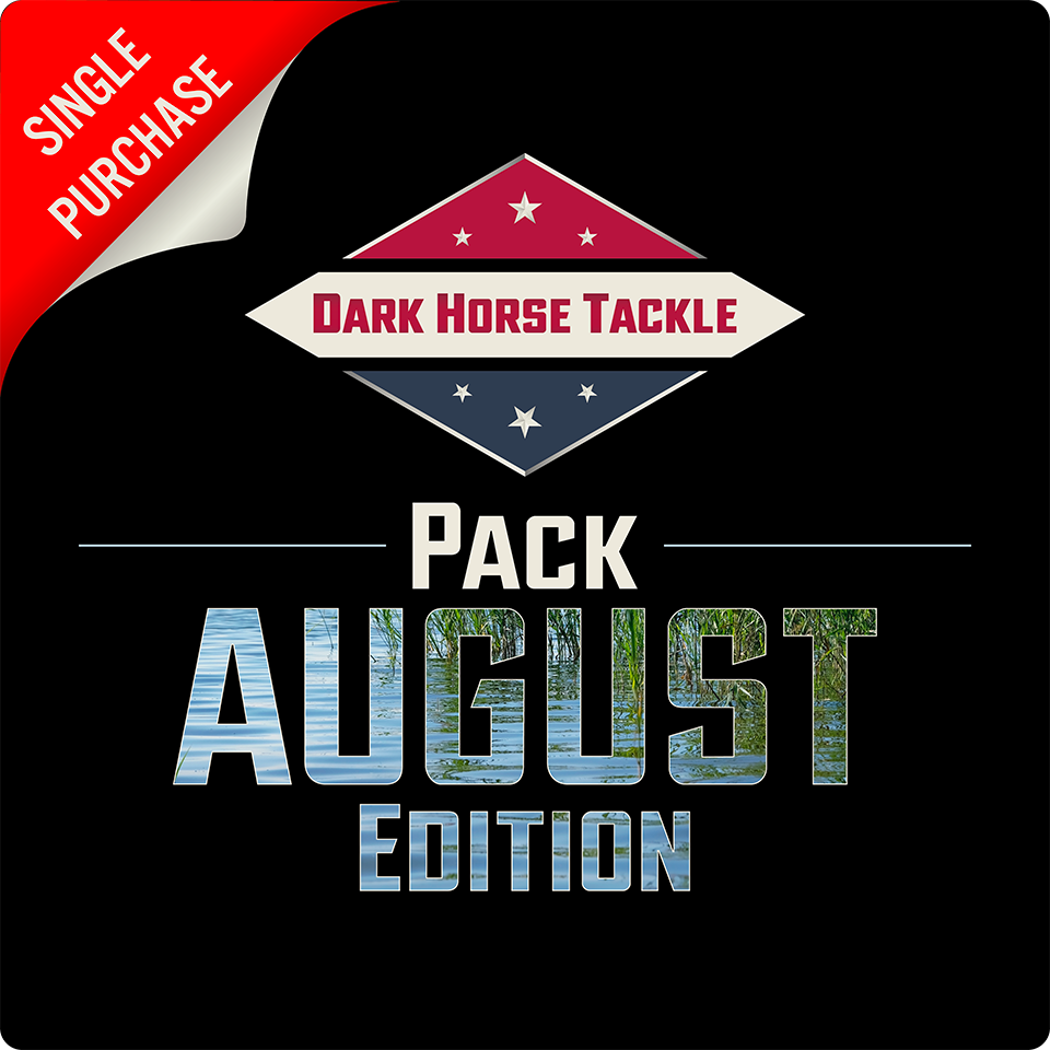 Dark Horse Tackle Pack: ☀️August '26☀️ Edition