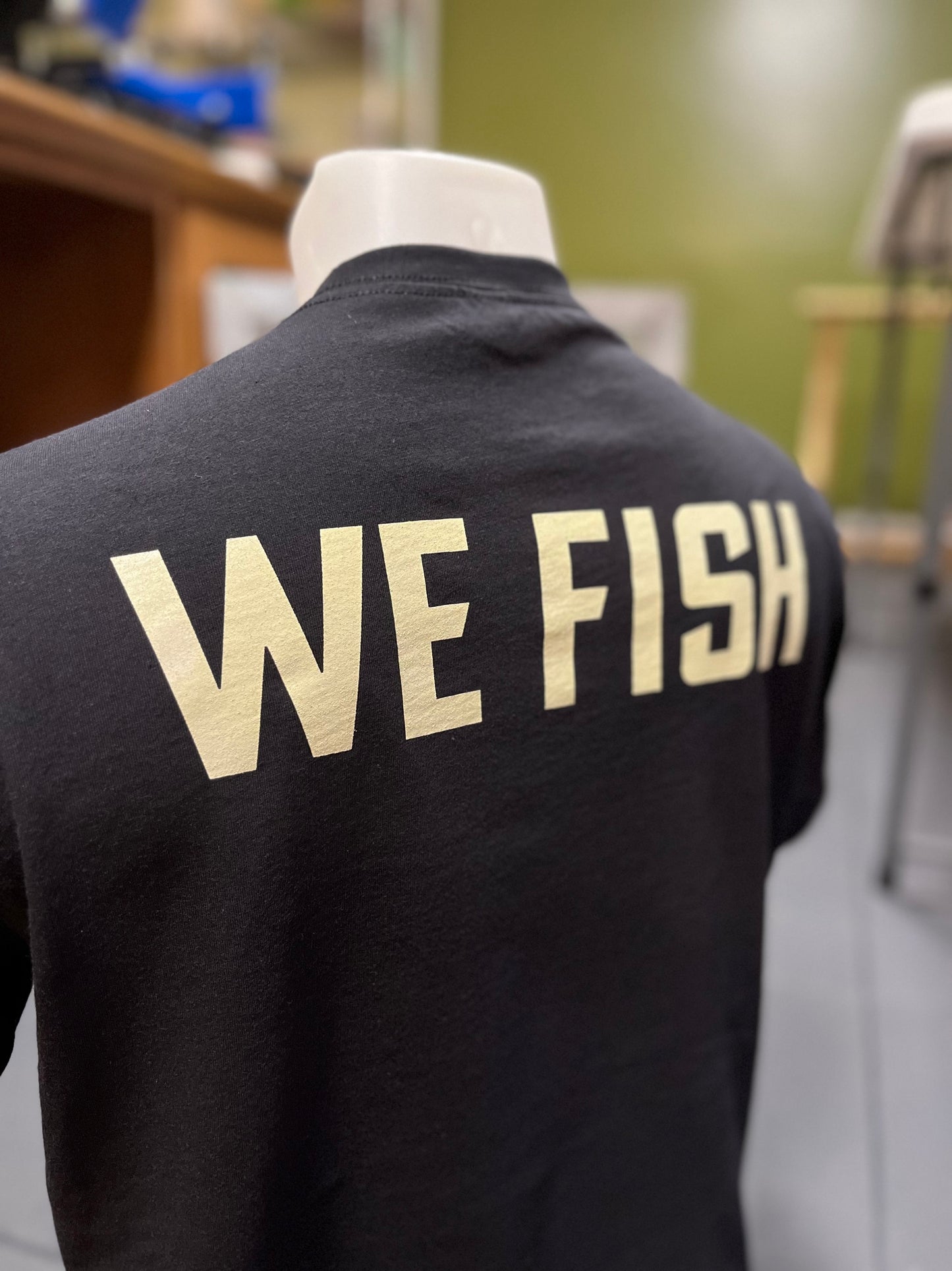 We Fish T-Shirt