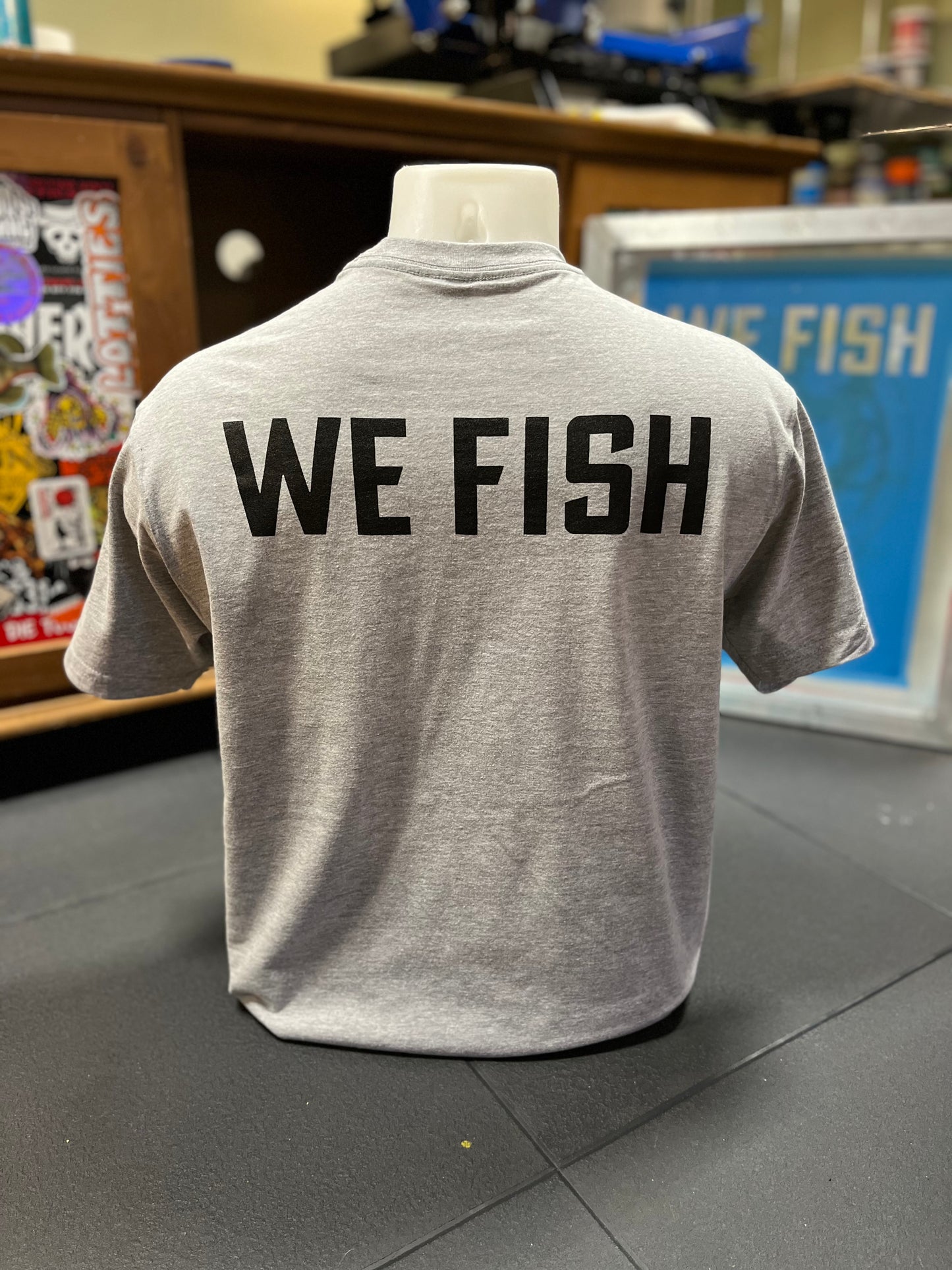 We Fish T-Shirt