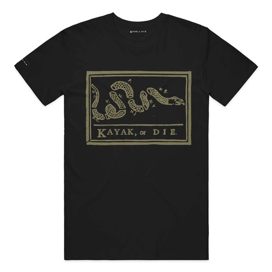 KAYAK, OR DIE. OG TEE