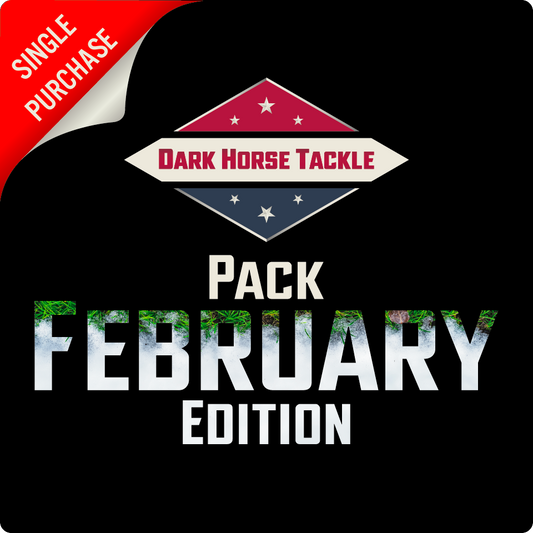 Dark Horse Tackle Pack 26’: 🐟 February 🐟 Edition